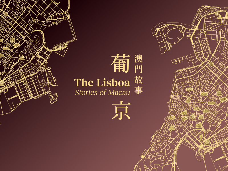 THE LISBOA, STORIES OF MACAU